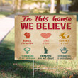 In This House We Believe Yard Sign Black Lives Matter Lawn Sign Vintage Sign Outdoor Decor