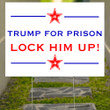 Trump For Prison Lock Him Up Yard Sign Stars Russian Hammer & Sickle Impeach Trump For Yard