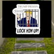 Trump For Prison Yard Sign Anti Donald Trump Lock Him Up Yard Sign 2024 Political Merchandise