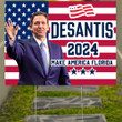 Desantis 2024 Yard Sign Make America Florida Ron Desantis Presidential Campaign Merch