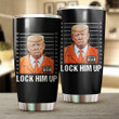 Trump Lock Him Up Tumbler Anti Trump 20 24 Years In Prison Political Merch Gift