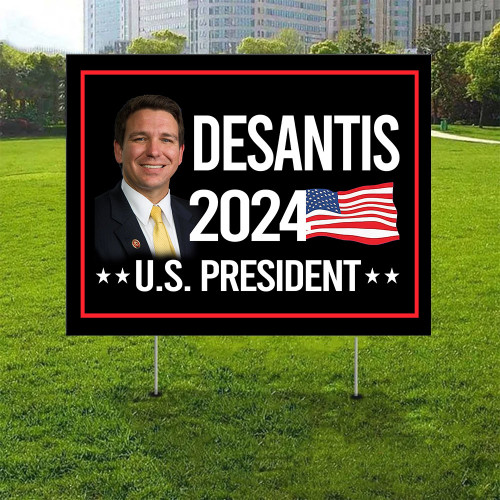 DeSantis 2024 Yard Sign US President Ron Desantis Campaign Merch 2024 Election