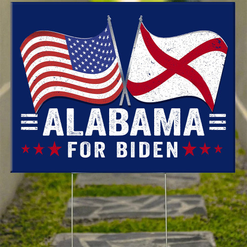 Alabama For Biden Yard Sign Alabama Support For Biden President Campaign Merch 2024 Political