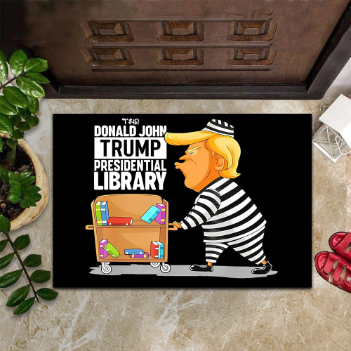 The Donald John Trump Presidential Library Doormat Trump For Prison Funny Political Merch