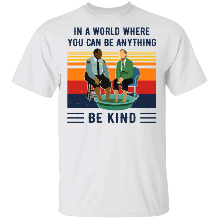 Mister Rogers And Officer Clemmons T-Shirt In A World Where You Can Be Anything Be Kind Shirts