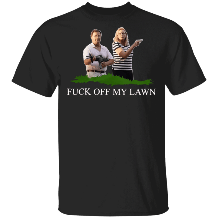 Ken And Karen Fuck Off My Lawn T-Shirt St Louis Couple Guns - Pink Shirt Gun Guy