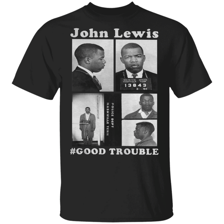 Warface Apparel John Lewis Good Trouble S T-Shirt Civil Right Activist Version