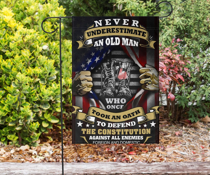Never Underestimate An Old Man Who Once Took A Solemn Oath Flag -Patriotic American Flag
