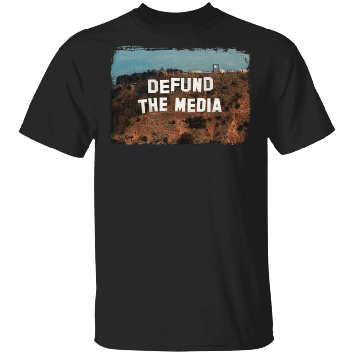 Defund The Media On Mountain Design T-Shirt Fake News Trending Clothes Funny Political Shirt