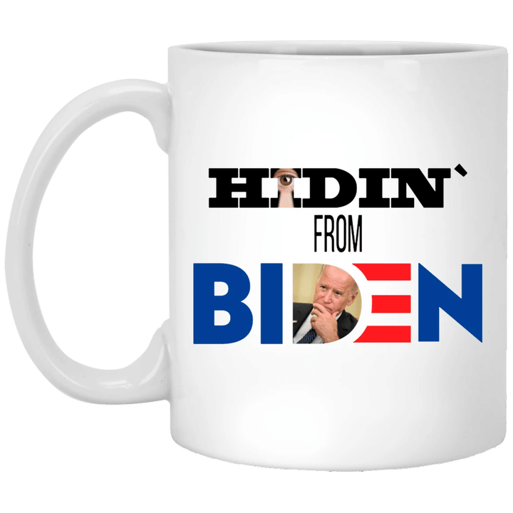 Hiden From Biden Mug Funny Joe Biden