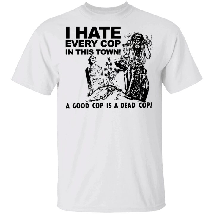 I Hate Every Cop In This Town As Worn by Nick Cave Shirt