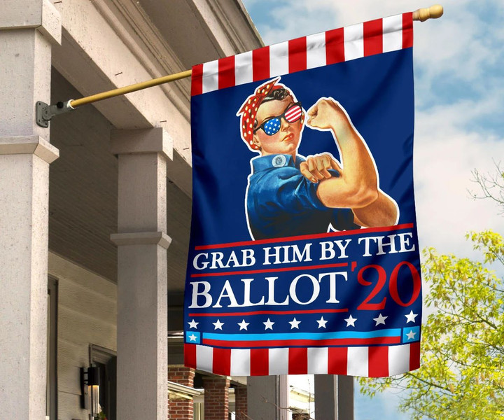 Grab Him By The Ballot'20 Flag Anti Trump Vote Biden Campaign Democrats Liberal Political Woman