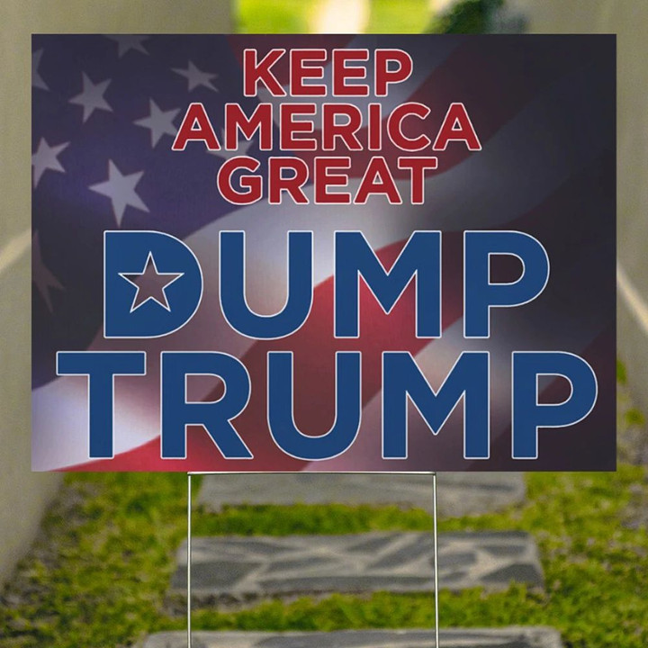 Keep America Great Dump Trump U.S Flag Lawn Sign Anti Trump 2020 Election Sign Outdoor Decor