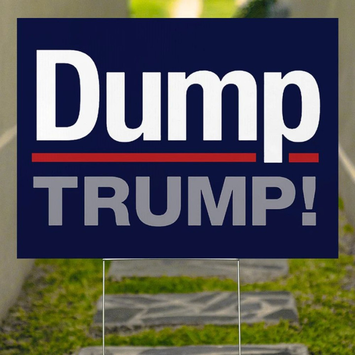 Dump Trump Yard Sign Nope Trump Sign Anti Donald Trump Campaign For Re-Elect President 2021