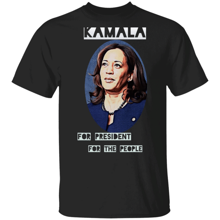 Kamala For President For The People T-Shirt Kamala Harris Merchandise
