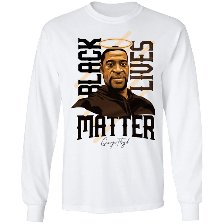 Black Lives Matter Sweatshirt Say His Name George Floyd Long Sleeve Blm