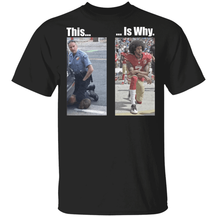 This Is Why T-Shirt George Floyd Protest Shirt Derek Chauvin Kaepernick Fuck The Police Shirts