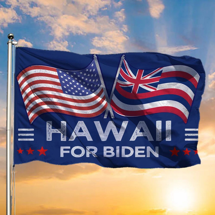 Hawaii For Biden Flag Vote Biden Harris Campaign Sign Democratic Party Biden Harris Flags