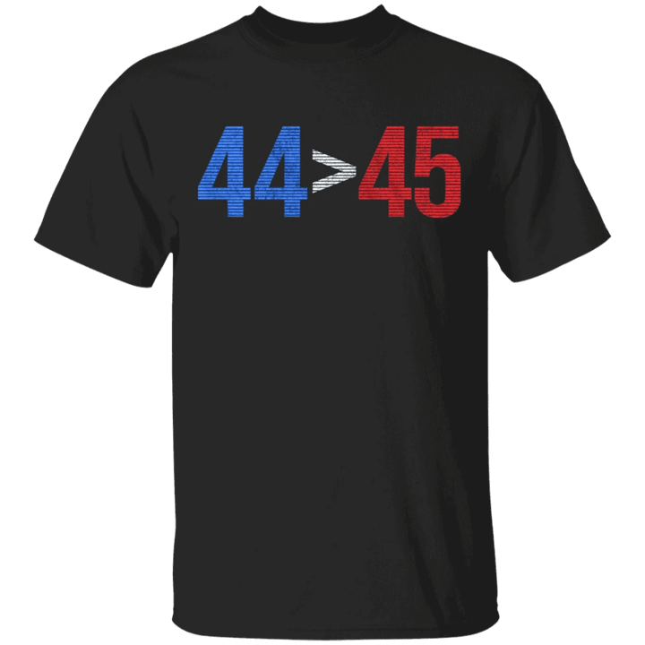 44>45 T-Shirt 44th President is Greater Than 45th Shirt I Miss Obama Shirt Funny Anti Trump - Pfyshop.com