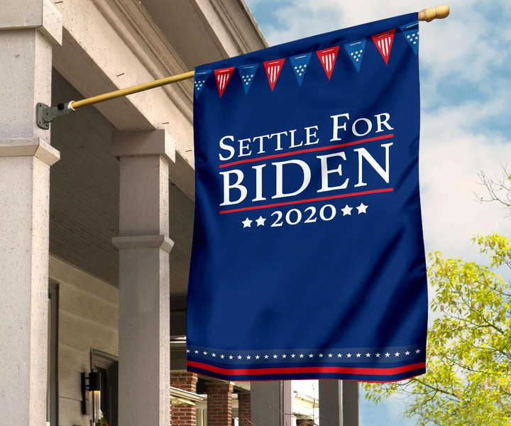 Settle For Biden Flag Voting Flag Settle For Joe Political Campaign Settle For Biden Merch
