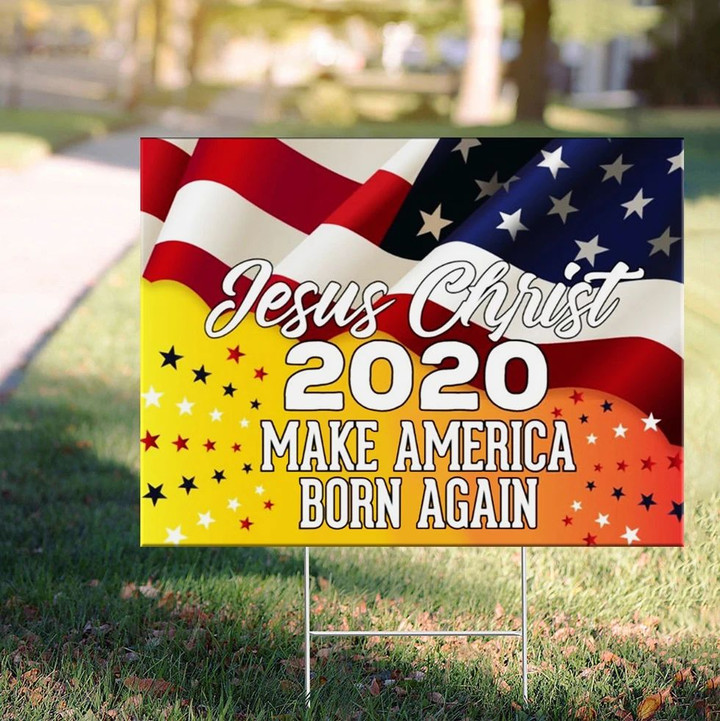 Jesus Christ Make America Born Again Yard Sign U.S Patriotic Electoral Votes Jesus 2020 Sign