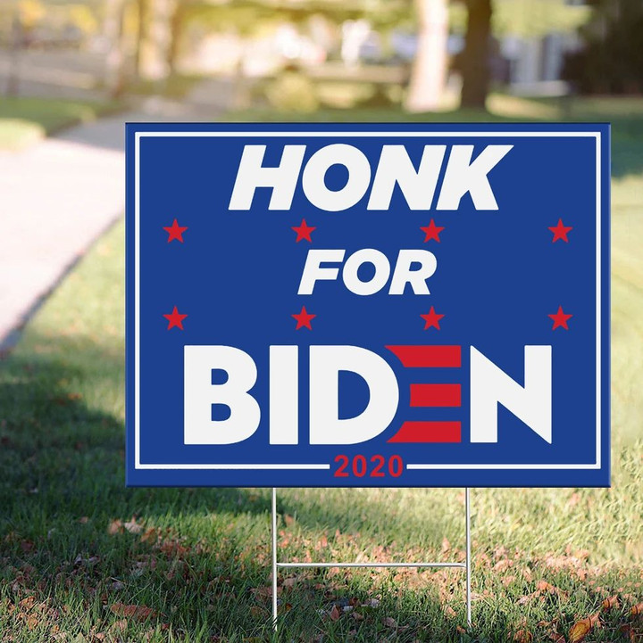 Honk For Biden 2020 Yard Sign Funny Biden Signs Joe Biden Presidential Campaign Election 2020