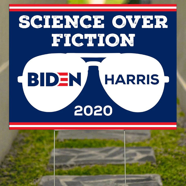 Science Over Fiction Lawn Sign Official Biden Harris Yard Sign Biden Victory Fund Merchandise