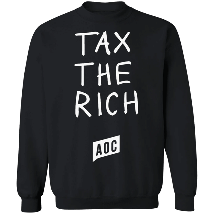 AOC Tax The Rich Sweatshirt Cortez Tax The Rich Sweater Unisex Clothes