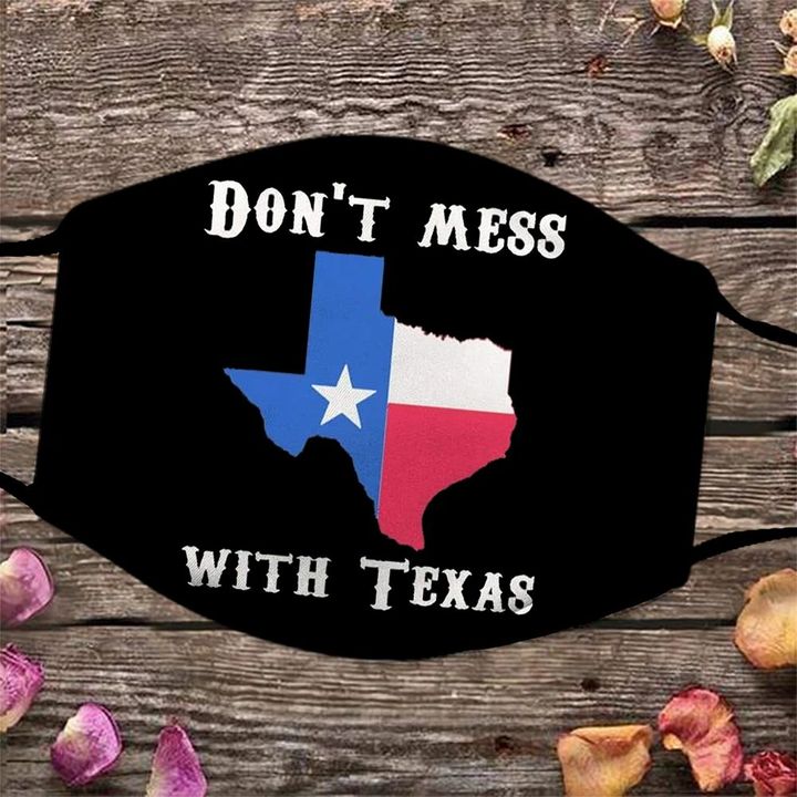 Don't Mess With Texas Face Mask Washable Reusable Texas Flag Patriotic Mask