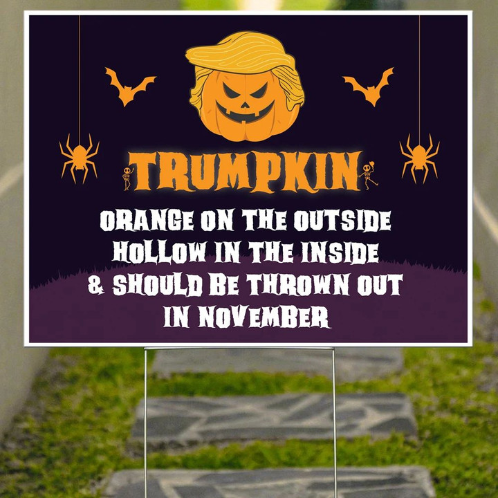 Trumpkin Yard Sign Political Campaign Yard Sign Design Anti Trump Gift For Halloween