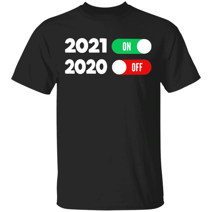 On 2021 Off 2020 Shirt Goodbye 2020 Bullshit Shirt Gift Ideas For New Year