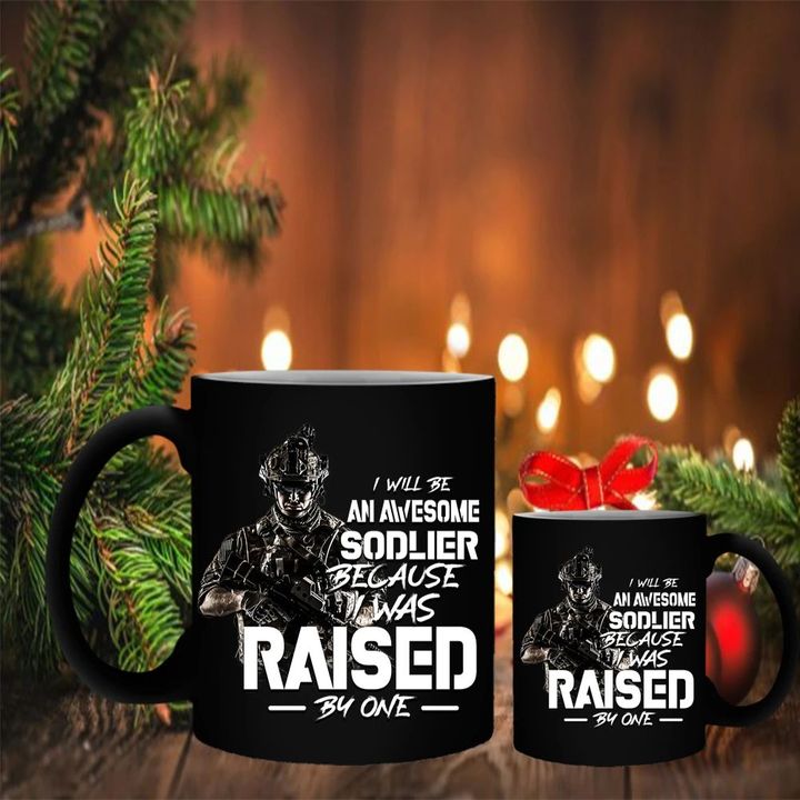 I Will Be An Awesome Soldier Because I Was Raised By One Mug Father's Day Gift Ideas