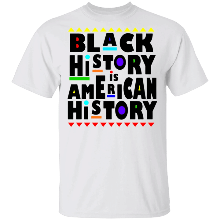 Black History Is American History T-Shirt African American History Month Shirt For Teachers