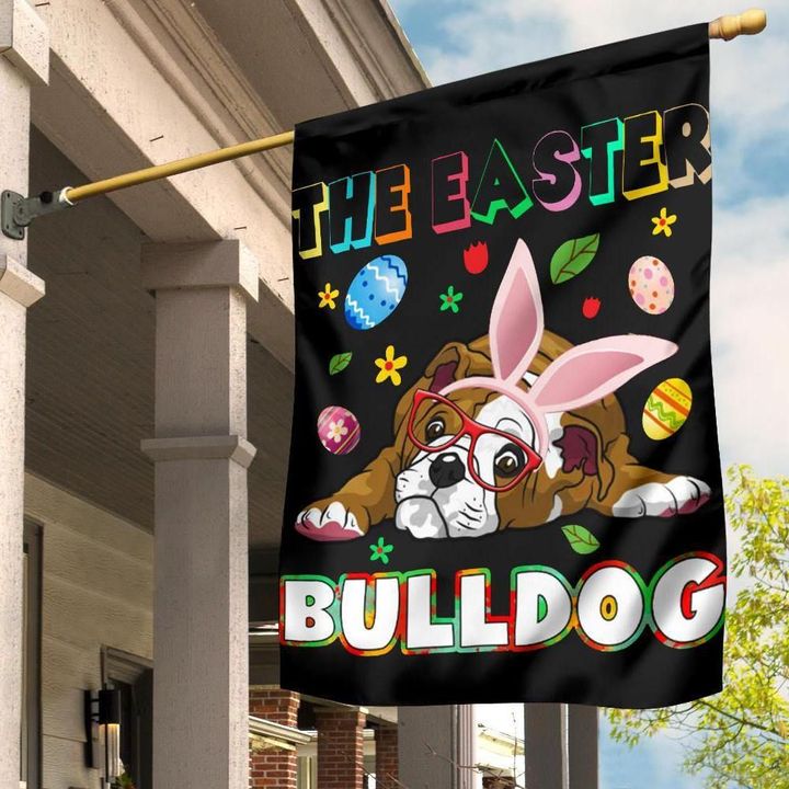 The Easter Bulldog Flag Cute Easter Home Decor For Bulldog Lover Owner Gift Idea - Pfyshop.com