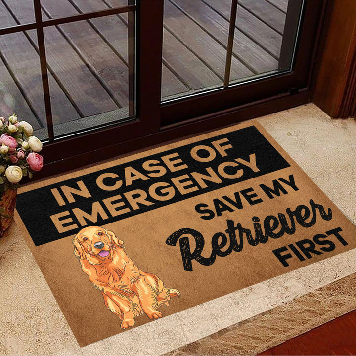 In Case Of Emergence Save My Retriever First Doormat Home Decor Funny Doormats For Dog Lovers