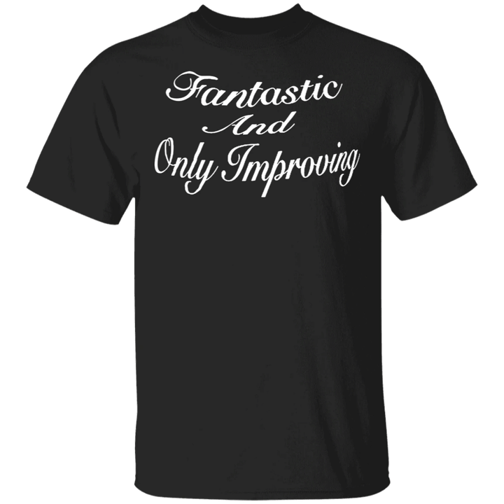 Fantastic And Only Improving Shirt Anthony Anderson T-Shirt On The Ellen DeGeneres Show - Pfyshop.com