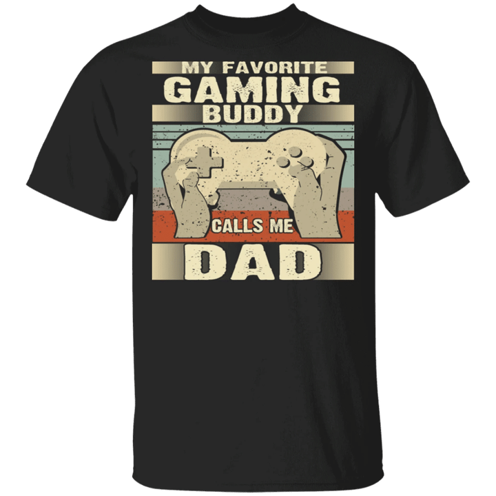 My Favorite Gaming Buddy Calls Me Dad Shirt Funny Quote Vintage Tee For Fathers Day Game Lover
