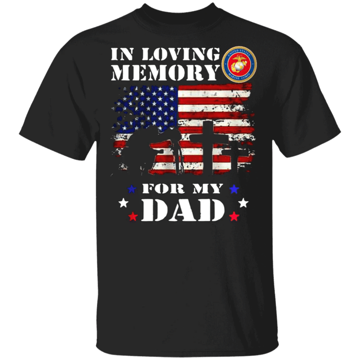 In Loving Memory For Dad USA Flag T-Shirt Remembrance Fathers Day Marine Dad Memorial Shirt