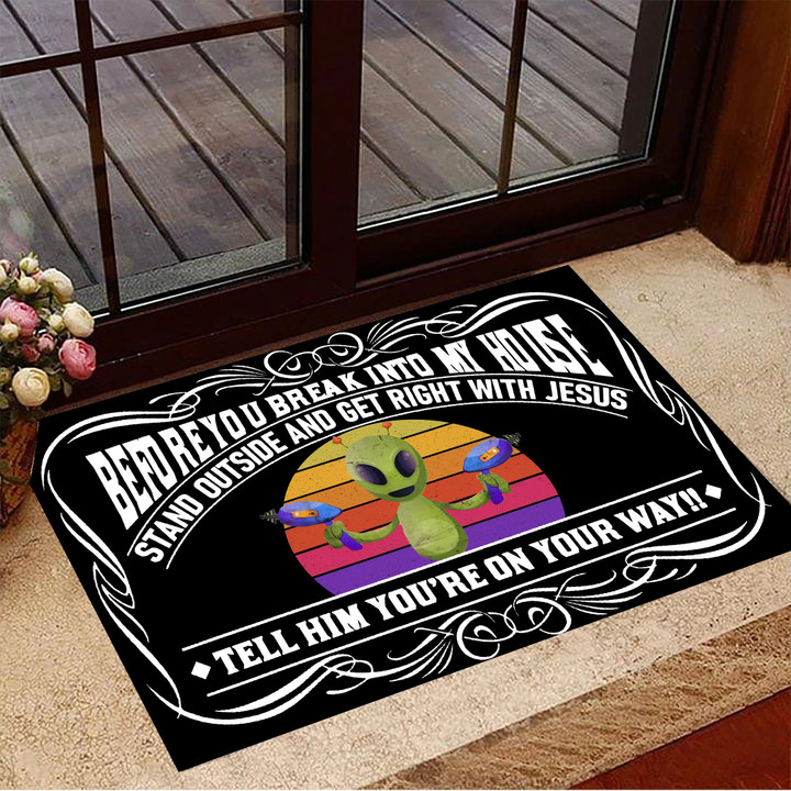 Alien Before You Break Into My House Doormat Front Door Decor Funny Doormat Gift For Friends