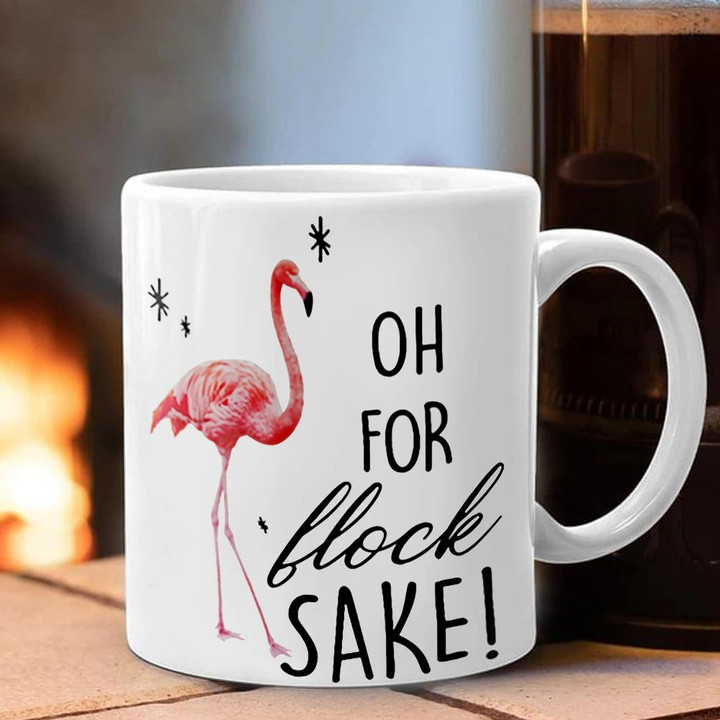 Flamingo Mug Oh For Flock Sake Flamingo Coffee Mug Cup Birthday Gift Ideas For Him