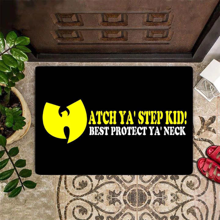 Wu Tang Doormat Watch Ya Step Kid Doormat Best Protect Ya Neck Funny Indoor Outdoor Front Mat