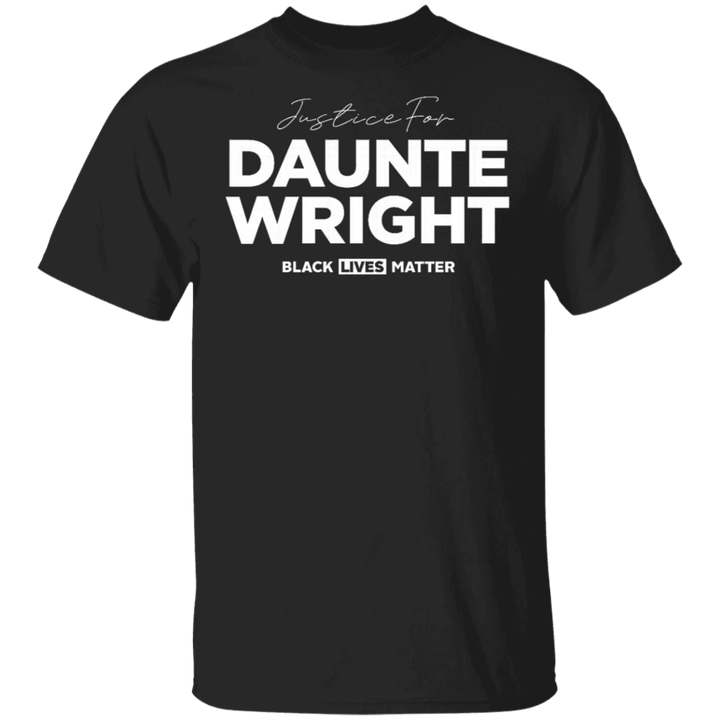 Justice For Daunte Wright Shirt BLM Shirt Black Lives Matter T-Shirt No Justice No Peace Shirt