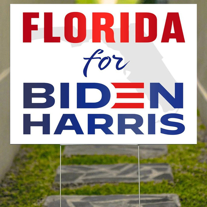 Florida For Biden Harris Yard Sign Biden For President Lawn Sign Biden Victory Fund Merch