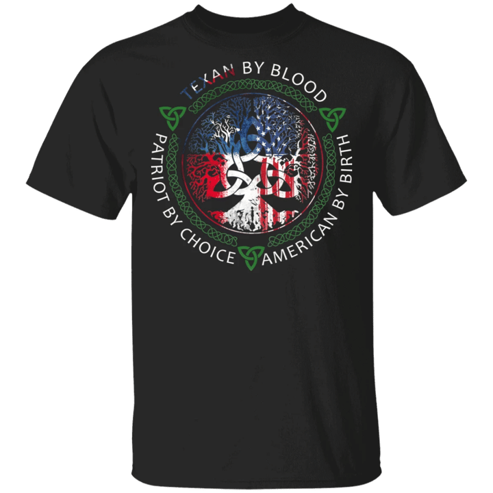 American Texan Shirt Texan By Blood American By Heart Patriot By Choice Shirt Texas Pride Gift