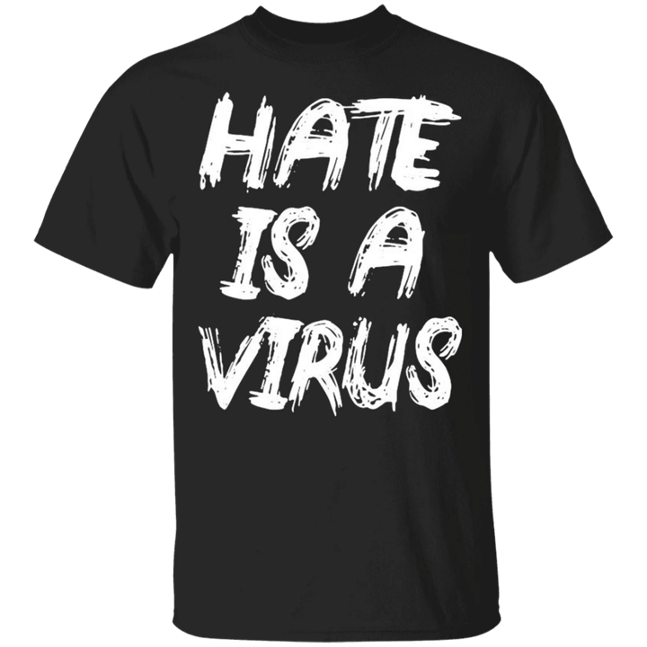 Stop Asian Hate Shirt Hate Is A Virus Asian American AAPI Asian Lives Matter Apparel - Pfyshop.com