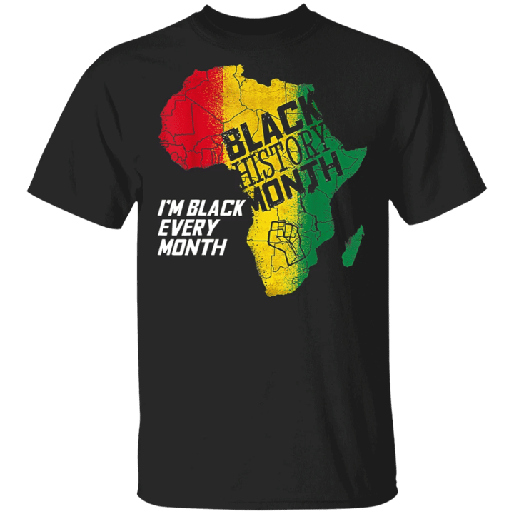 Black History Month Shirt I Am Black History Every Month T-Shirt African American