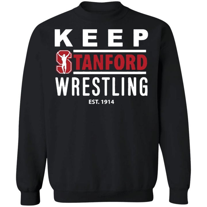 Keep Stanford Wrestling Sweatshirt Shane Griffith NCAA Champion Stanford University T-shirt - Pfyshop.com