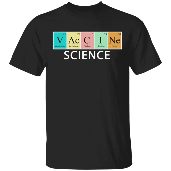 Vaccinated Af Shirt Vaccinated Science Funny T-Shirt For Men Women Clothing