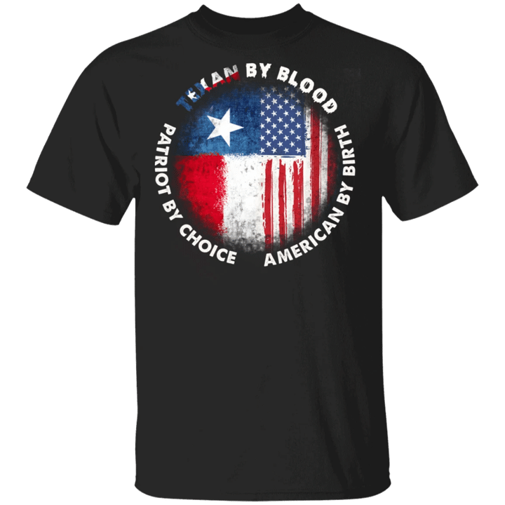 American Texas State T-Shirt Texan By Blood American By Heart Patriot By Choice Patriotic Shirt