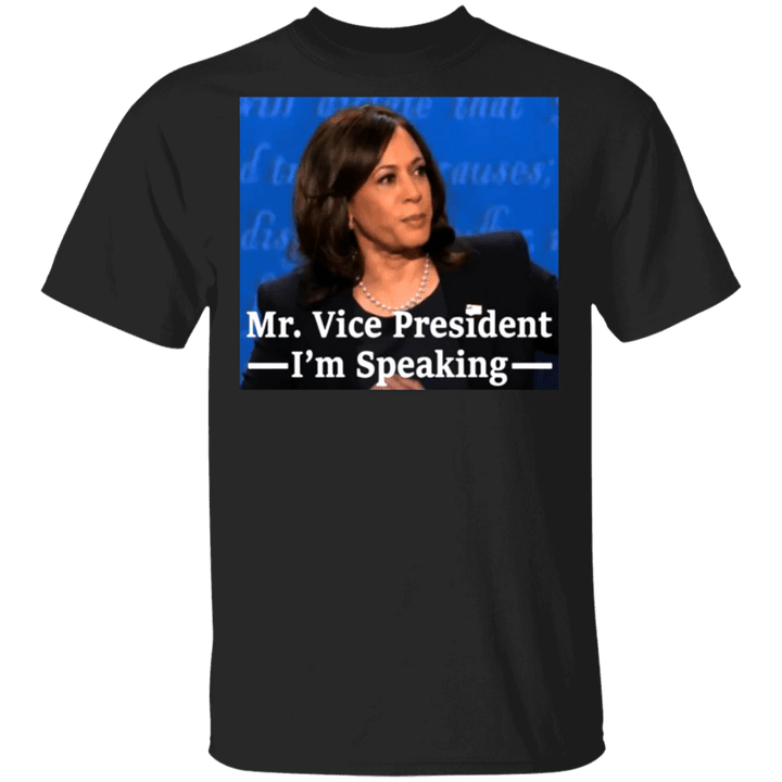 Kamala Harris Mr Vice President I Am Speaking Shirt Vote Biden For President 2020 Merch